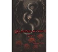 Les ténèbres de l'âme : tome 2
