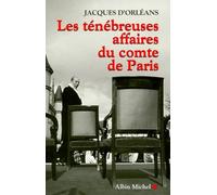Les Ténébreuses Affaires du comte de Paris