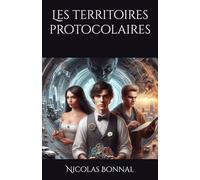 Les territoires protocolaires: 1 (La Fiction)
