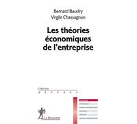 Les théories économiques de l'entreprise (Repères)