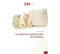Les théories traditionnelles de l'inflation