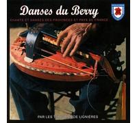 Les Thiaulins De Lignières - Danses Du Berry