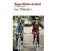 Les Thibault, Vol. 1 : Le Cahier gris - Le Pénitencier - La Belle Saison - La Consultation - La Sorellina