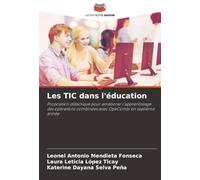 Les TIC dans l'éducation: Proposition didactique pour améliorer l'apprentissage des opérations combinées avec OpeCombi en septième année