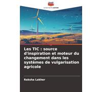 Les TIC : source d'inspiration et moteur du changement dans les systèmes de vulgarisation agricole