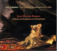 Les Timbres - Jean-Philippe Rameau: Pieces De Clavecin En Concerts