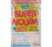 Les Top Machine - Super Nouba