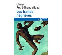 Les traites negrieres: Essai d'histoire globale (Folio Histoire)