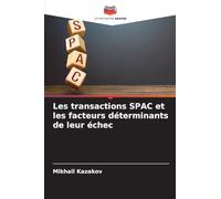 Les transactions SPAC et les facteurs déterminants de leur échec