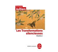 Les transformations silencieuses (Biblio Essais): Tome 1, Chantiers