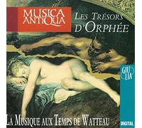 Les Tresors D'Orphee - La Musique Aux Temps De Watteau