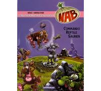 Les Tribulations apeupréhistoriques de Nabuchodinosaure - Tome 5 - Commando reptile saurien