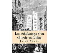 Les tribulations d'un chinois en Chine