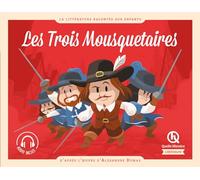 Les trois mousquetaires: D'après l'oeuvre d'Alexandre Dumas
