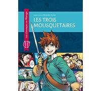 Les trois mousquetaires (Les Classiques en Manga)