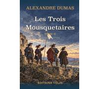 Les Trois Mousquetaires, Tome II (Illustré)