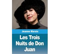 Les Trois Nuits de Don Juan