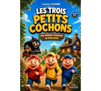 Les trois petits cochons 2.0: Une aventure high-tech et hilarante !