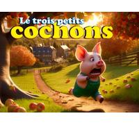 Les Trois Petits Cochons
