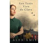 Les Trois Vies de Clara