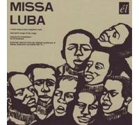 Les Troubadours Du Roi - Missa Luba