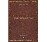 Les Truands et Enguerrand de Marigny, histoire du règne de Philippe le Bel, par M. Lottin de Laval..