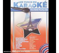 Les tubes du karaoké : Chansons françaises