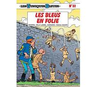 Les Tuniques Bleues, Tome 32 : Les Bleus en folie by Raoul Cauvin (1991-07-03)