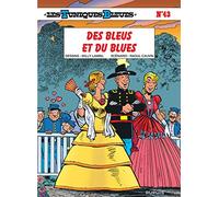 Les Tuniques Bleues - Tome 43 - Des Bleus et du blues