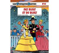 Les Tuniques Bleues, Tome 43 : Des Bleus et du Blues by Raoul Cauvin (2000-04-26)