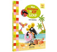 Les vacances - Mes lectures du CP avec Loup: Niveau 1