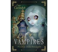 Les Vampires : Ancient Wisdom and Healing Messages from the Children of the Night