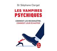 Les vampires psychiques (Psychologie et Développement personnel)