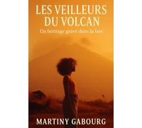 Les Veilleurs du Volcan: Un héritage gravé dans la lave