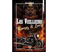 Les veilleurs: Thomas et Lucy