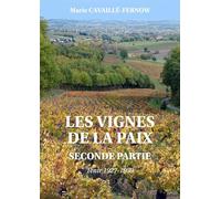 Les vignes de la paix: Seconde partie: Tenir 1927-1939