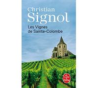 Les Vignes De Sainte-Colombe 1 (Le Livre de Poche): 14400