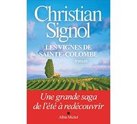 Les Vignes de Sainte-Colombe (édition 2021): Les vignes de Sainte-Colombe - La lumière des collines