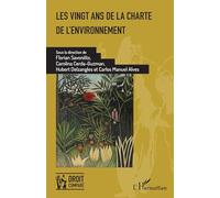 Les vingt ans de la Charte de l'environnement (Droit Comparé)