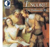 Les Violons du roy - Encore!