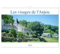 Les visages de l'Anjou (Calendrier mural 2026 DIN A4 vertical), CALVENDO calendrier mensuel: Visite d'endroits insolites du Maine-et-Loire