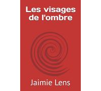 Les visages de l'ombre