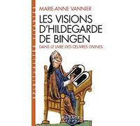 Les visions d'Hildegarde de Bingen dans le Livre des oeuvres divines