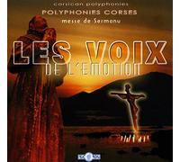 Les Voix De L ' Emotion - Messe De Sermanu