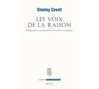Les Voix de la raison: Wittgenstein, le scepticisme, la moralité et la tragédie