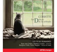 Les Voix humaines - Corrette: Les dalices de la s