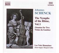 Les Voix Humaines - Schenck: The Nymphs of the Rhine, Vol 1 (Sonatas for Two Violas da Gamba)