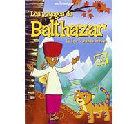 Les voyages de balthazar - vol. 2 : le fou a pattes bleues