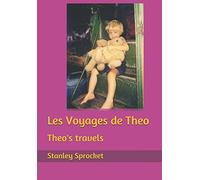 Les Voyages de Theo: Theo's travels