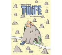 Les Voyages de Tulipe: Tulipe 2